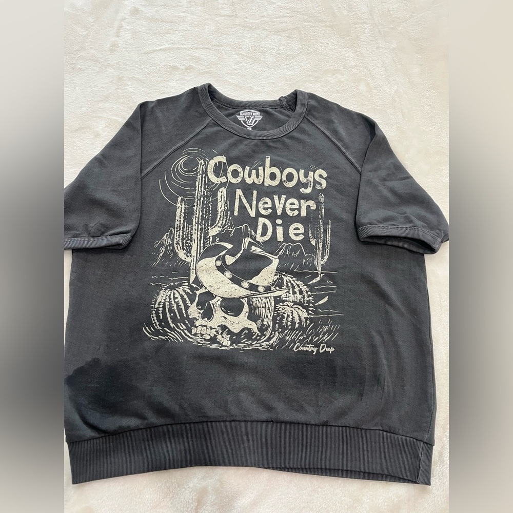 County Deep Cowboys Never Die Graphic Sweatshirt - Size L